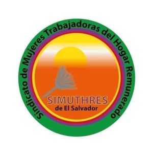 Sindicato de Mujeres Trabajadoras del Hogar Salvadoreñas (SIMUTHRES )