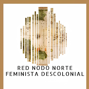 Red Nodo Norte Feminista Decolonial