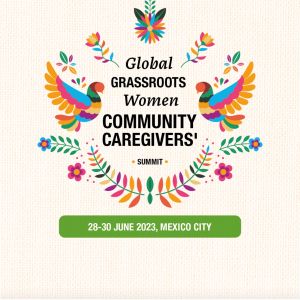 Encuentro Global de Mujeres Cuidadoras Comunitarias