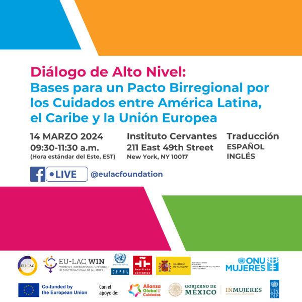 High-level Dialogue: ‘Foundations for a Bi-Regional Pact of Care between Latin America, the  Caribbean and the European Union’