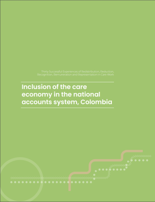 Inclusion of the care economy in the national accounts system, Colombia