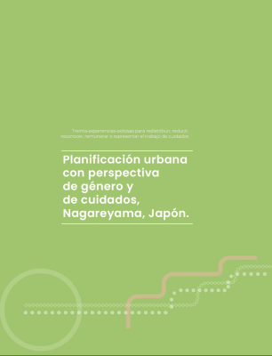 Planificación urbana con perspectiva de género y de cuidados: Nagareyama, Japón.