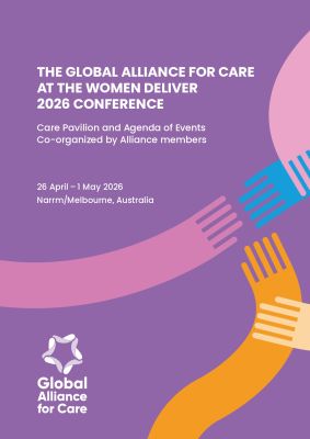 THE GLOBAL ALLIANCE FOR CARE AT THE WOMEN DELIVER 2026 CONFERENCE: Care Pavilion and Agenda of Events Co-organized by Alliance membe