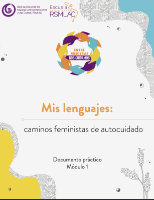 Mis lenguajes: caminos feministas de autocuidado