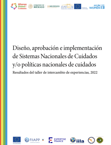 Diseño, aprobación e implementación de Sistemas Nacionales de Cuidados y/o políticas nacionales de cuidados